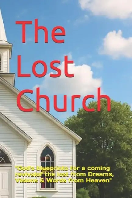 The Lost Church by Amy Frances Mefford, W. G. Mefford