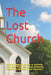 The Lost Church by Amy Frances Mefford, W. G. Mefford