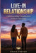 Live-in Relationship: Understanding Commitment Without Marriage by Brian Treker