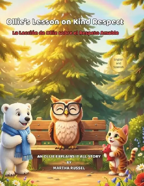 Ollie's Lesson on Kind Respect by Martha Russel