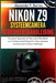 Nikon Z9 Systeemcamera Gebruikershandleiding: Compleet Beginners tot Gevorderd Handboek voor Professionele Fotografie, Video-opname, Autofocus en Came by Alexander P. P. Barnes, Alexander P. Barnes