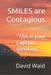 SMILES are Contagious: This is your Captain speaking by David Waid