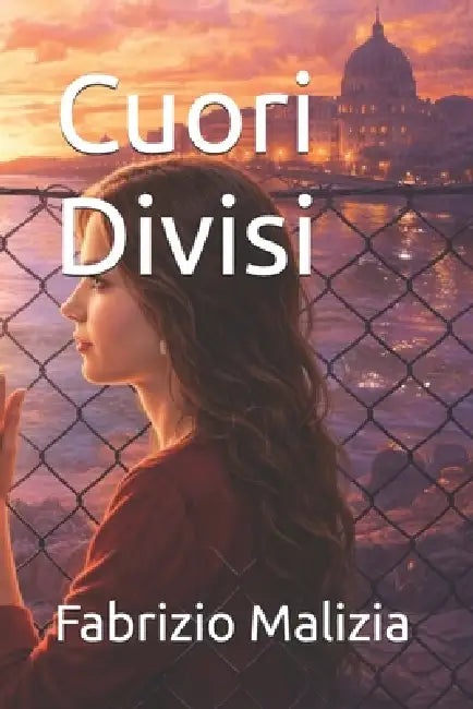 Cuori Divisi by Fabrizio Malizia