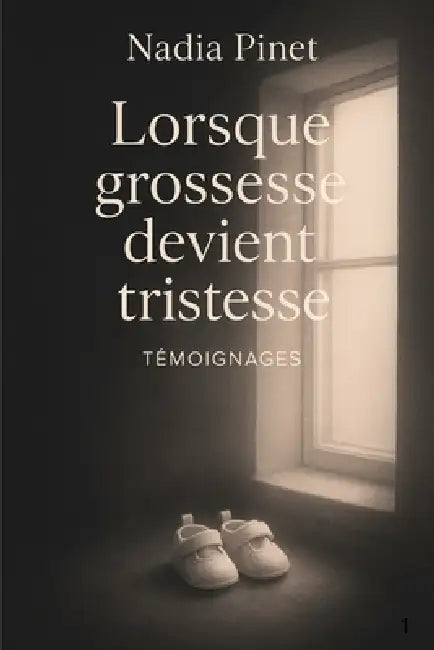 Lorsque grossesse devient tristesse by Nadia Pinet