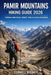Pamir Mountains Hiking Guide 2026: Trekking High Passes, Remote Trails & Alpine Adventures by Cornell Rodney