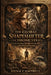 The Global Shapeshifter Chronicles: Twelve Journeys Through the Ancient Art of Transformation by Siena Campbell