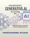 Engineering Generative AI Systems - Book II by Muzzammil Khan