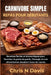 Carnivore Simple Repas Pour Débutants: Recettes faciles et économiques pour favoriser la perte de poids, l'énergie et une alimentation durable à base by Chris N. Davis