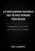 Le mécanisme invisible qui te fait perdre ton élan: Comprendre ce qui freine ton mouvement intérieur by Eric Lambert