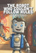 The Robot Who Couldn't Follow Rules: A Fun Story About Being Yourself, the Power of Music, and Finding Your Own Beat (Ages 4-8) by Axel P