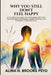 Why You Still Don't Feel Happy: A Transformational Guide to Breaking Self Doubt, Healing Emotional Wounds, and Rebuilding a Life Grounded in Real Self by Alina H. Brooks Psyd