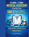 CCMA / CMA Medical Assistant Practice Test: 500 Multiple-Choice Questions with Answers by Angel Whitney