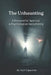 The Unhaunting: A Protocol for Spiritual & Psychological Decluttering by Tash Capazorio