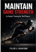 Maintain game strength: In-season training for skill players by Tyler J. Ashford