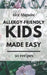 Allergy-Friendly Kids Made Easy: Simple, Safe, Kid-Approved Recipes for Dairy-Free, Nut-Free, and Egg-Free Families by Alex Maguire