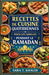 Recettes de Cuisine Quotidiennes Pour Les Familles Pendant Le Ramadan: Des recettes simples et réconfortantes pour l'Iftar, le Suhoor et le quotidien by Sara T. Khalid