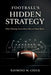 Football's Hidden Strategy: What winning teams know beyond basic rules by Raymond M. Check