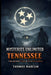Mysteries Unlimited: Tennessee by Thomas Marcum
