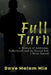 Full Turn: A Memoir of Addiction, Fatherhood, and the Second Life I Never Earned by Dave Malam Mia