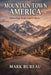 Mountain Town America: Where High Roads Lead to Home by Mark Bureau