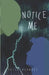 Notice Me: A See Me Prequel by Tella Alvarez