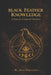 Black Feather Knowledge: A Raven's Gathered Wisdom. by Ryan Osbourne