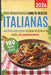 100 recetas fáciles italianas para principiantes: Libro de recetas con fotos para llevar el sabor de italia a tu mesa sin complicaciones by Marvin Gabriel Baptista Garcia