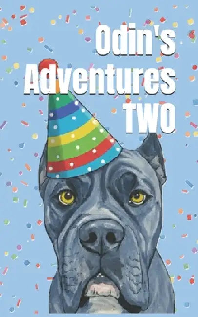 Odin's Adventures TWO by Brittany Hamley
