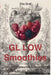 Gl Low: 100 schnelle gesunde Smoothie Rezepte für ein aktives Altern by Zita Graf