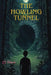 The Howling Tunnel