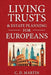 Living Trusts and Estate Planning for Europeans by C. D. Martin