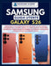 SAMSUNG Guida utente Galaxy S26: Esplorando il futuro della tecnologia di punta: un manuale per principianti per i modelli S-Series, S+ e Ultra previs by Triumphant Academy
