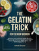 The Gelatin Trick for Senior Women: A Simple, Science-Backed Gelatin Ritual to Calm Cravings, Balance Hormones, and Support Natural Weight Loss in Mid by Anita B. Vincent