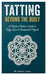 Tatting Beyond the Doily: A Modern Maker's Guide to Edgy Lace & Unexpected Projects by Dennis Jones
