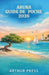 Aruba Guide de Poche 2026: Conseils pratiques pour des voyages agréables, la découverte de la culture locale et les sites incontournables by Arthur Press