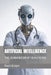 Artificial Intelligence: The Reinvention of Healthcare by Boris Kriger