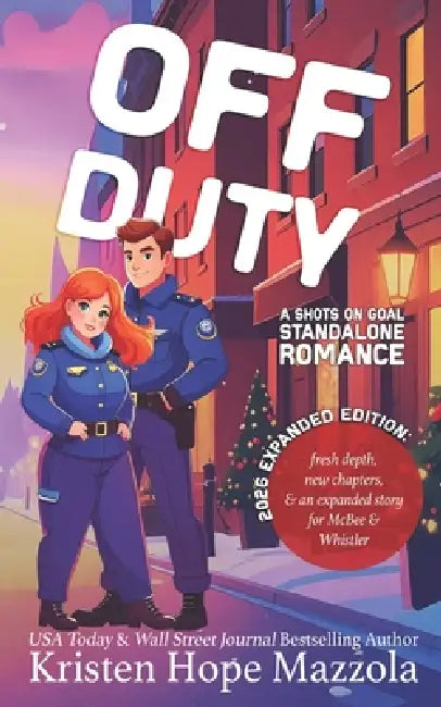 Off Duty: Expanded 2026 Edition by Kristen Hope Mazzola