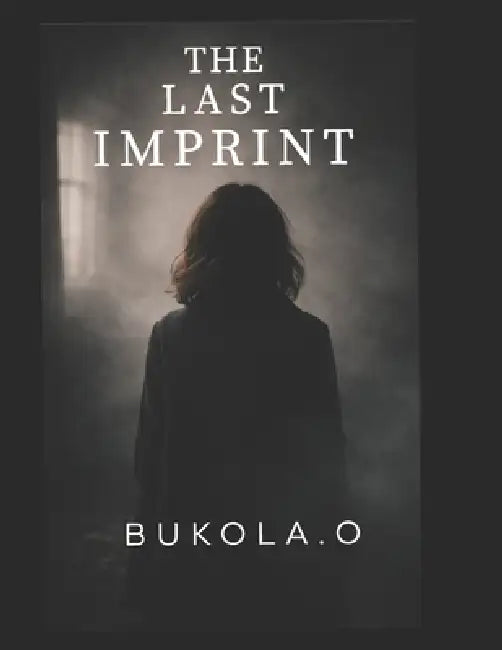 The Last Imprint by Bukola O