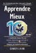 Apprendre Mieux: La méthode Focus 10 pour booster l'attention, la curiosité et l'autonomie de votre enfant en seulement 10 minutes par jour by Damien Lahmi