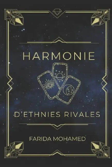 Harmonie d'ethnies rivales by Farida Mohamed