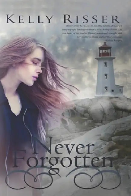 Never Forgotten by Kelly Risser