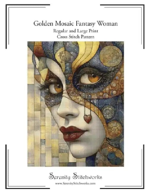 Golden Mosaic Fantasy Woman Cross Stitch Pattern: Regular and Large Print Cross Stitch Pattern by Carmen Wolf, Serenity Stitchworks