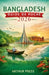 Bangladesh Guide de Poche 2026: Guide complet pour les visiteurs et explorateurs novices by Arthur Press