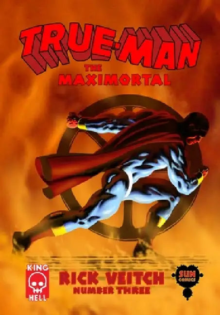 True-Man The Maximortal Comics #3 by Steve Conley, Rick Veitch