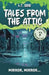 Tales from the Attic: Mirror, Mirror...: A Dark Supernatural Thriller for Teens and Young Adults by L. T. Good