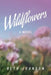 Wildflowers by Taylor Simpson, Beth Johnson