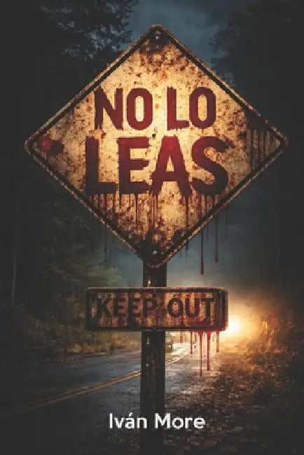 ¡No Lo Leas! by Iván More