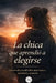 La chica que aprendió a elegirse: Una novela juvenil, sobre amor tóxico, identidad y sanáción by Miran Books