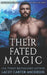 Their Fated Magic by Lacey Carter Andersen