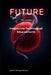 The Future is Chinese: Insights into Technological Advancements by Gyorgy Gergely, George Gergely